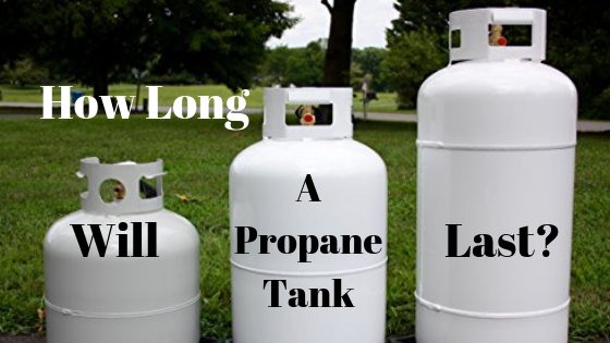 How Long Does A 20lb Propane Tank Last?